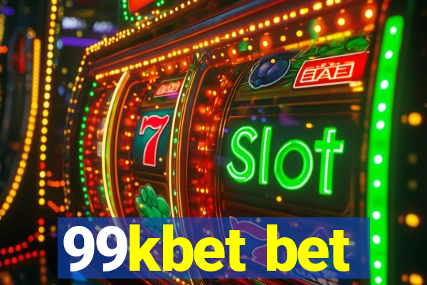 99kbet bet